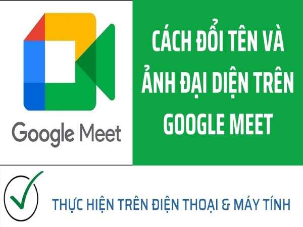 đổi tên trong google meet