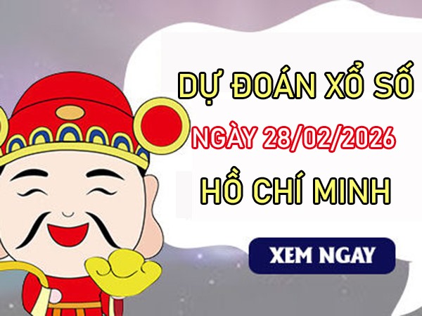 Tham khảo soi cầu HCM ngày 28/02/2026 thứ 7 siêu chính xác